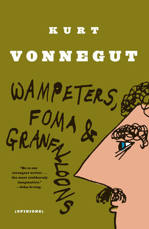 Wampeters, Foma & Granfalloons Paperback by Kurt Vonnegut