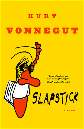 Slapstick  or Lonesome No More! Paperback by Kurt Vonnegut