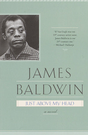 Just Above My Head Paperback by James Baldwin