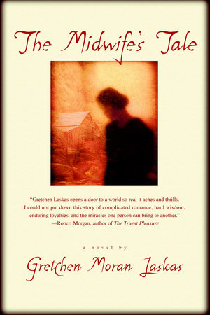 The Midwife's Tale Paperback by Gretchen Moran Laskas