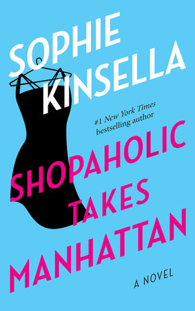Shopaholic Takes Manhattan Paperback by Sophie Kinsella