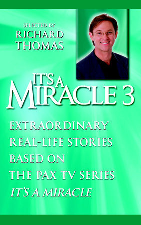 It's a Miracle 3 Paperback by Selected and introduced by Richard Thomas