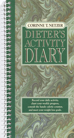 The Corinne T. Netzer Dieter's Activity Diary Paperback by Corinne T. Netzer