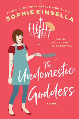 The Undomestic Goddess Paperback by Sophie Kinsella