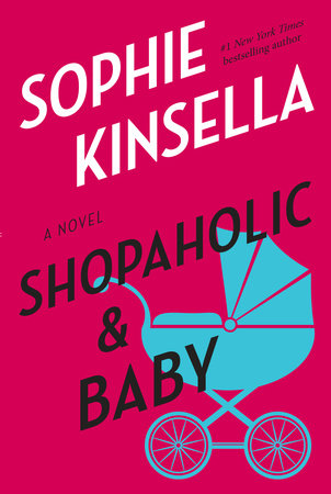 Shopaholic & Baby Paperback by Sophie Kinsella