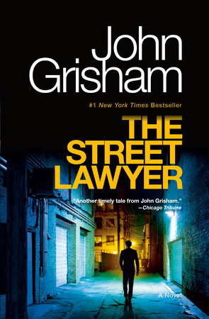The Street Lawyer Paperback by John Grisham