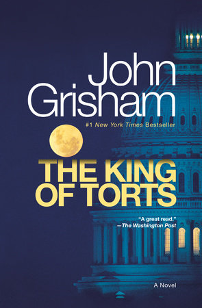 The King of Torts Paperback by John Grisham