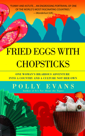 Fried Eggs with Chopsticks Paperback by Polly Evans