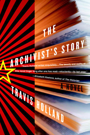 The Archivist's Story Paperback by Travis Holland