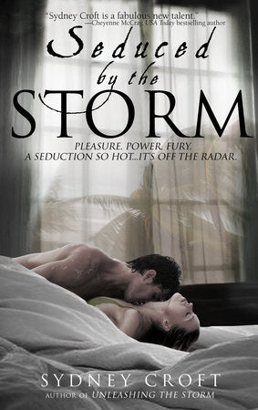 Seduced by the Storm Paperback by Sydney Croft