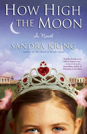 How High the Moon Paperback by Sandra Kring