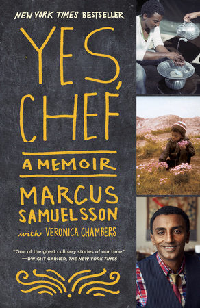 Yes, Chef Paperback by Marcus Samuelsson with Veronica Chambers