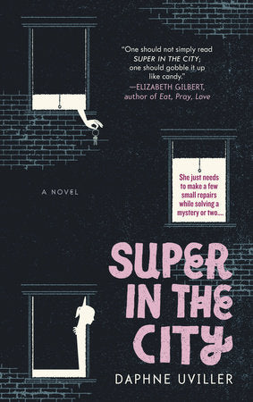 Super in the City Paperback by Daphne Uviller