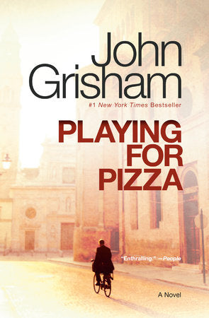 Playing for Pizza TR by John Grisham