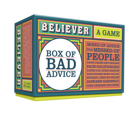 The Believer Box of Bad Advice Merchandise by The Editors of The Believer Magazine
