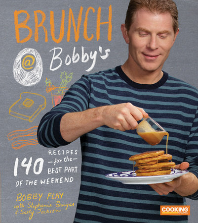 Brunch at Bobby's Hardcover by Bobby Flay with Stephanie Banyas and Sally Jackson