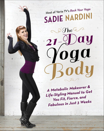 The 21-Day Yoga Body Paperback by Sadie Nardini