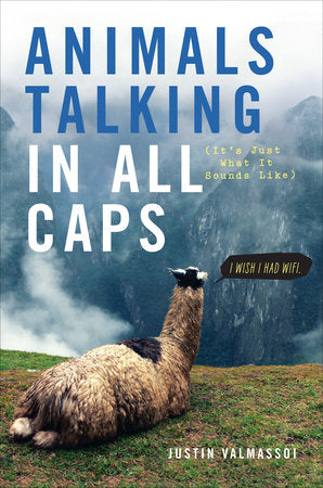 Animals Talking in All Caps Paperback by Justin Valmassoi