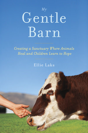 My Gentle Barn Hardcover by Ellie Laks