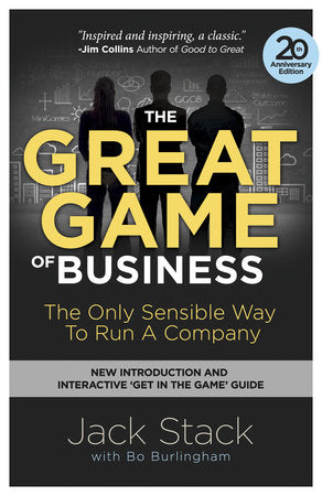 The Great Game of Business, Expanded and Updated Paperback by Jack Stack with Bo Burlingham
