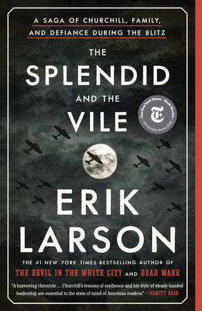 The Splendid and the Vile TR by Erik Larson