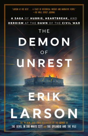 The Demon of Unrest Paperback by Erik Larson