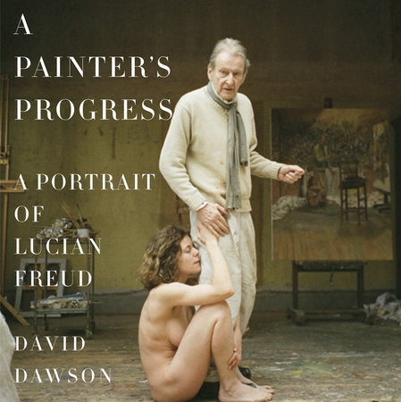 A Painter's Progress Hardcover by David Dawson