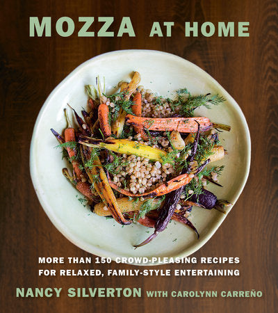 Mozza at Home Hardcover by Nancy Silverton with Carolynn Carreño