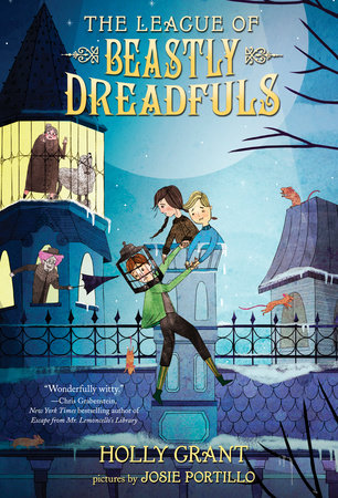 The League of Beastly Dreadfuls Book 1 Paperback by Holly Grant
