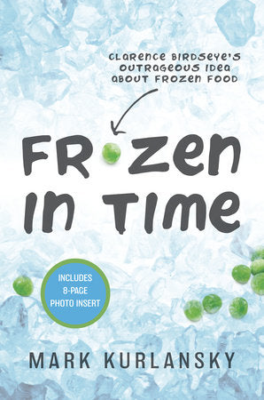Frozen in Time (Adapted for Young Readers) Paperback by Mark Kurlansky