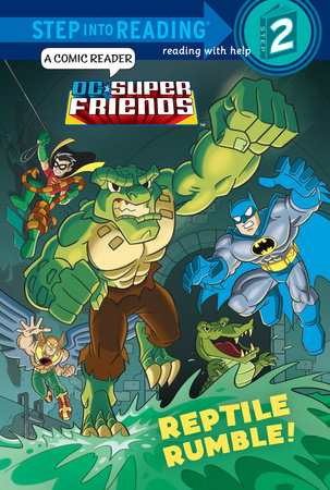 Reptile Rumble! (DC Super Friends) Paperback by Billy Wrecks; illustrated by Erik Doescher