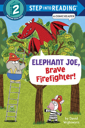 Elephant Joe, Brave Firefighter! (Step into Reading Comic Reader) Paperback by David Wojtowycz
