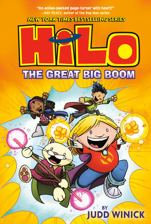 Hilo Book 3: The Great Big Boom Hardcover by Judd Winick