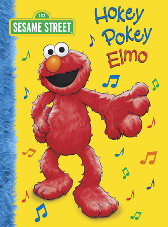 Hokey Pokey Elmo (Sesame Street) EL by Abigail Tabby; illustrated by Tom Brannon