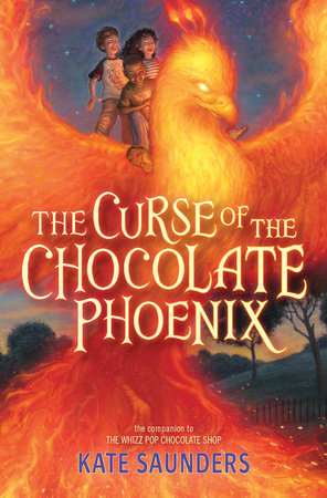 The Curse of the Chocolate Phoenix Paperback by Kate Saunders