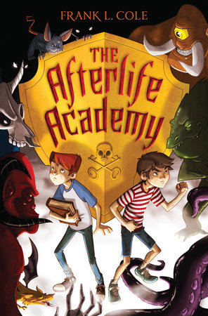 The Afterlife Academy Paperback by Frank L. Cole