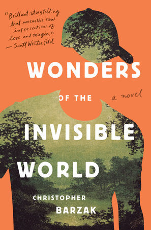 Wonders of the Invisible World Paperback by Christopher Barzak