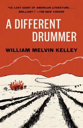 A Different Drummer Paperback by William Melvin Kelley