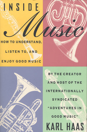 Inside Music Paperback by Karl Haas