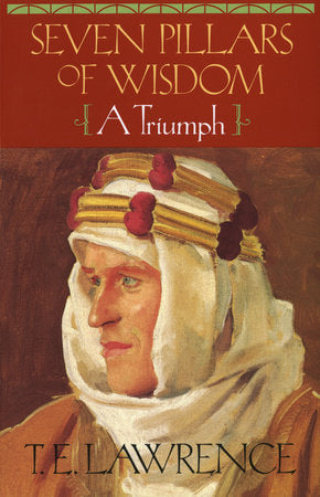 Seven Pillars of Wisdom Paperback by T.E. Lawrence