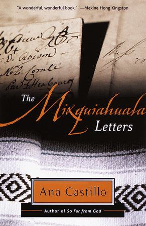The Mixquiahuala Letters Paperback by Ana Castillo