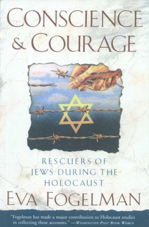 Conscience and Courage Paperback by Eva Fogelman