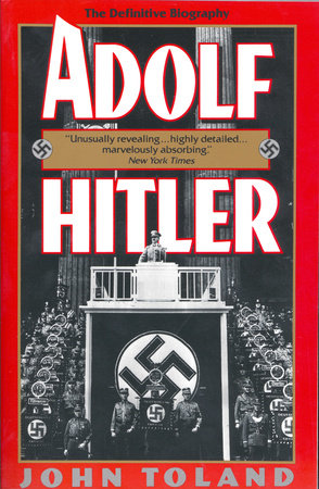 Adolf Hitler Paperback by John Toland