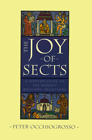 The Joy of Sects Paperback by Peter Occhiogrosso