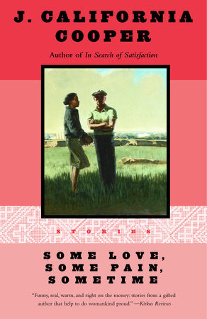 Some Love, Some Pain, Sometime Paperback by J. California Cooper
