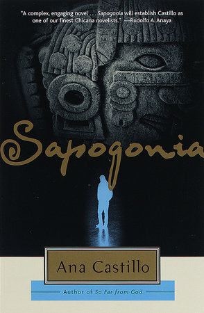 Sapogonia Paperback by Ana Castillo
