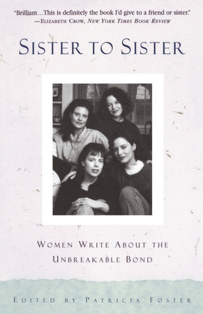 Sister to Sister Paperback by Patricia Foster