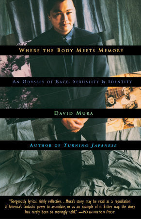 Where the Body Meets Memory Paperback by David Mura