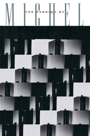 The Passion of Michel Foucault Paperback by James Miller