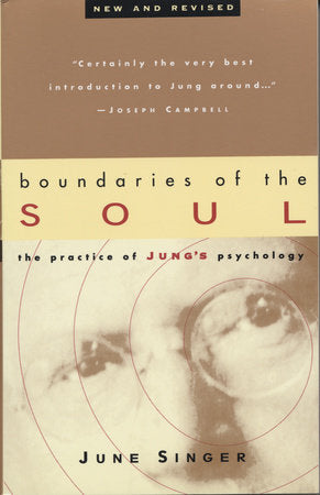 Boundaries of the Soul Paperback by June Singer